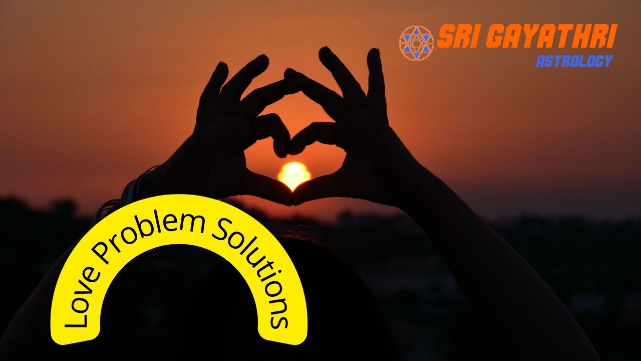 Love Problem Solution